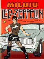 Miluju Led Zeppelin - Ellen Forneyová