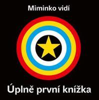 Miminko vidí - Úplně první knížka - kolektiv