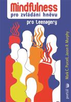 Mindfulness pro zvládání hněvu