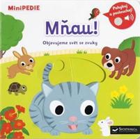 MiniPEDIE – Mňau! Objevujeme svět se zvuky