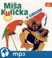 Míša Kulička v cirkuse, mp3 - Josef Menzel