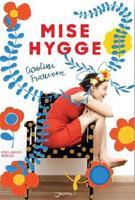 Mise Hygge - Caroline Francová