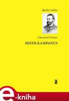 Mistr Kampanus - Zikmund Winter