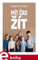 Mít čas žít - Dominika Pašková