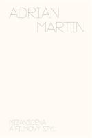 Mizanscéna a filmový styl