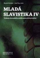 Mladá slavistika IV - Josef Šaur, Zbyněk Michálek