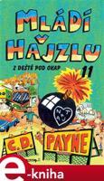 Mládí v hajzlu: Z deště pod okap - C. D. Payne