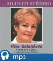 Mluviti stříbro - Věra Galatíková, mp3 - Zuzana Maléřová, Věra Galatíková