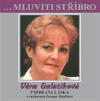 Mluviti stříbro - Věra Galatíková