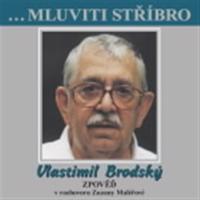 Mluviti stříbro - Vlastimil Brodský