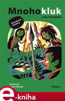 Mnohokluk 3: Zamotané vesmíry - Lucie Hlavinková