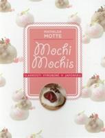 Mochi – Sladkosti z Japonska - Mathilda Motte