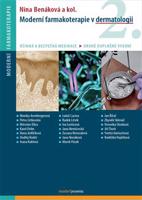 Moderní farmakoterapie v dermatologii - Nina Benáková, kol.