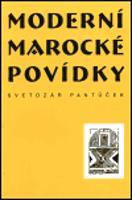 Moderní marocké povídky - Svetozár Pantůček