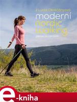 Moderní nordic walking - Lucia Okoličányová