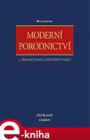 Moderní porodnictví - Aleš Roztočil, kolektiv