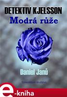 Modrá růže - Daniel Janů