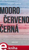 Modročervenočerná - Radek Holík