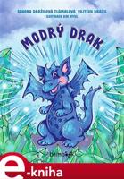 Modrý drak - Sandra Dražilová-Zlámalová, Vojtěch Dražil