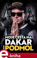 Moje cesta na Dakar - Libor Podmol