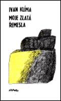 Moje zlatá řemesla - Ivan Klíma
