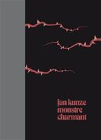 Monstre charmant - Jan Kunze