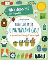 Montessori-Moje první kniha o poznávání času - Chiara Piroddi