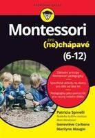 Montessori pro (ne)chápavé (6–12 let) - Patricia Spinelli, Genevieve Carbone, Marilyne Maugin