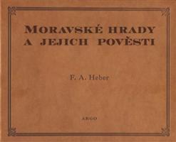 Moravské hrady a jejich pověsti