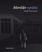 Morelův vynález - Adolfo Bioy Casares