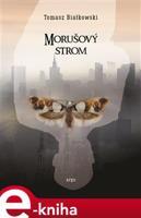 Morušový strom - Tomasz Białkowski