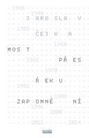 Most přes řeku zapomnění