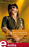 Motörhead - Pařmeni a rebelové - Martin Popoff