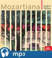 Mozart v Praze / Mozartiana, mp3 - Jaroslav Seifert, Vladimír Holan