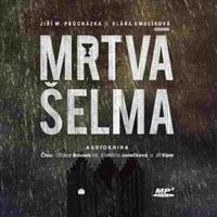 Mrtvá šelma - Jiří W. Procházka, Klára Smolíková