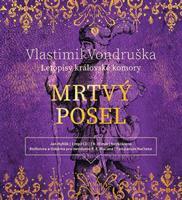 Mrtvý posel - Vlastimil Vondruška
