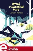 Mrtvý z Olivetské hory - Jaroslav Velinský