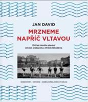 Mrzneme napříč Vltavou - Jan David