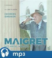 Můj přítel Maigret, mp3 - Georges Simenon
