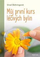 Můj první kurs léčivých bylin