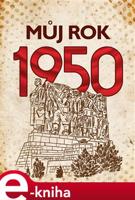 Můj rok 1950 - Alena Breuerová