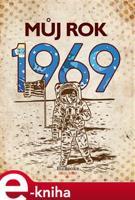 Můj rok 1969 - Alena Breuerová