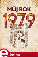 Můj rok 1979 - Martin Ježek