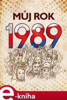Můj rok 1989 - Martin Ježek