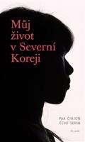 Můj život v Severní Koreji