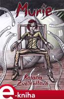Murie - Rosana Zvelebilová
