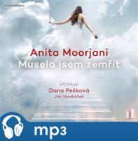 Musela jsem zemřít, mp3 - Anita Moorjani