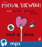Muž a žena, mp3 - Michal Viewegh