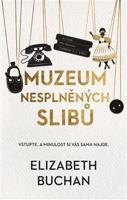 Muzeum nesplněných slibů - Elizabeth Buchanová
