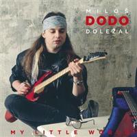 My Little World - Miloš Dodo Doležal